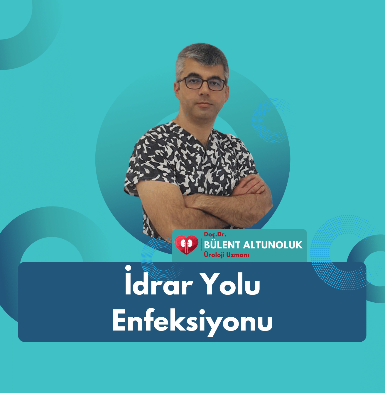 Idrar Yolu Enfeksiyonu